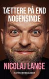 Nicolaj Lange - Tættere På End Nogensinde