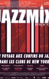 Jazzmix - 8 Jazz Concerts - 8 Films Live in NYC