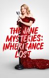 The Jane Mysteries: Inheritance Lost