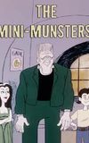 The Mini-Munsters