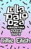 Billie Eilish: Live at Lollapalooza Argentina