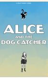 Alice and the Dog Catcher