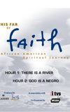 This Far by Faith: African-American Spiritual Journeys