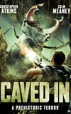 Caved In: Prehistoric Terror