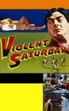 Violent Saturday