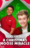 Prince of Peoria: A Christmas Moose Miracle