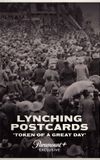 Lynching Postcards: Token of a Great Day