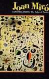 Joan Miró: Constellations - The Color of Poetry