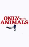 Only the Animals