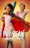 Ivy + Bean: Doomed to Dance