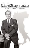 Walt Disney e l'Italia - Una storia d'amore