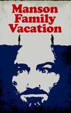 Manson Family Vacation