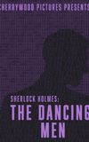 Sherlock Holmes: The Dancing Men