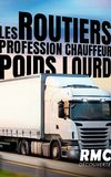 Les routiers : profession chauffeur poids lourd