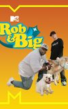 Rob & Big