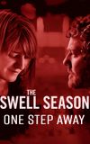 The Swell Season: One Step Away