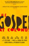 The Gospel at Colonus