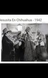 Jesusita en Chihuahua