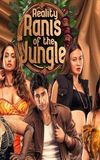 Reality Ranis of the Jungle