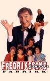 Fredrikssons fabrikk – The movie