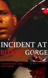 Incident at Blood Gorge