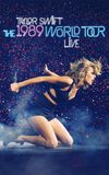 Taylor Swift: The 1989 World Tour - Live