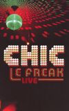 Chic: Le Freak - Live