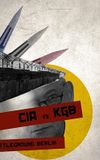 CIA vs KGB: Battleground Berlin