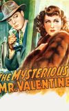 The Mysterious Mr. Valentine