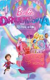 Barbie: Dreamtopia Festival of Fun