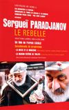 Sergei Parajanov: The Rebel