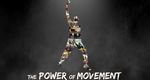 The Power of Movement