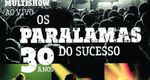 Os Paralamas do Sucesso - 30 Anos Multishow ao Vivo