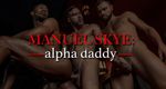 Manuel Skye: Alpha Daddy