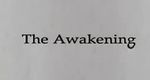 The Awakening