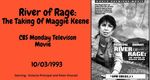 River of Rage: The Taking of Maggie Keene