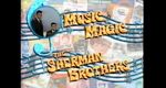 Music Magic: The Sherman Brothers - Bedknobs and Broomsticks