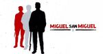 Miguel San Miguel