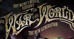 Jeff Wayne's Musical Version of the War of the Worlds - The New Generation: Alive on Stage!