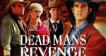 Dead Man's Revenge