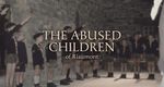 The Abused Children of Riaumont