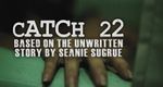 Catch 22: Based on the Unwritten Story by Seanie Sugrue