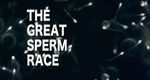 The Great Sperm Race