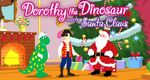 Dorothy the Dinosaur Meets Santa Claus