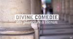 Divine Comédie, des planches à l'écran