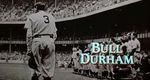 Bull Durham: Between the Lines