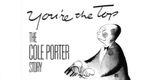 You're the Top: The Cole Porter Story