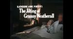 The Jilting of Granny Weatherall